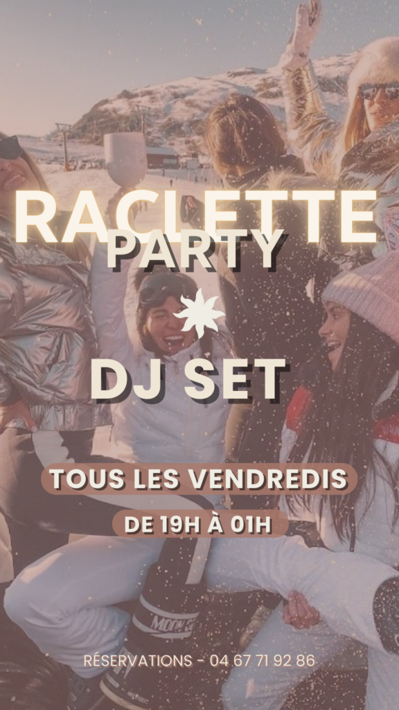 SOIRÉE - RACLETTE PARTY